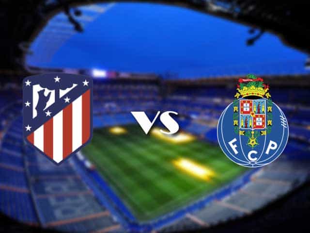 Soi kèo trận đấu Atletico Madrid vs FC Porto tại Bk8vn ngày, 16/09/2021