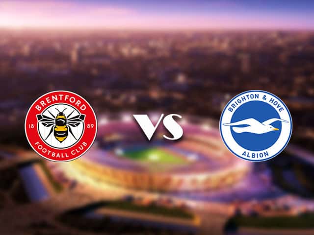 Soi kèo trận đấu Brentford vs Brighton tại Bk8vn ngày, 11/09/2021