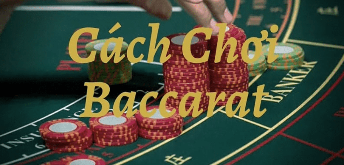 3 bi quyet choi Baccarat ban nen biet de luon chien thang