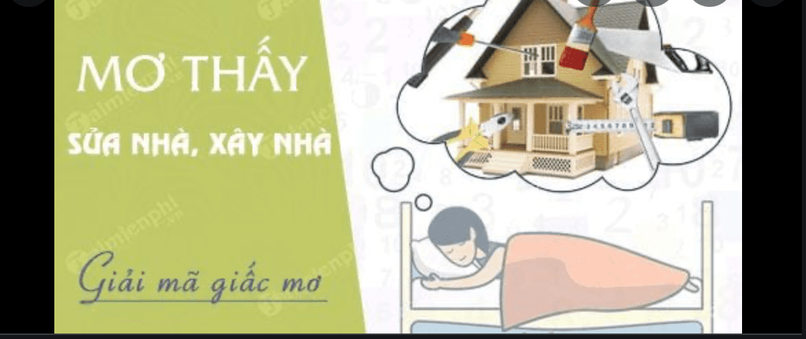 Nằm mơ xây nhà ẩn chứa điềm báo gì? Nam mo xay nha an chua diem bao gi?