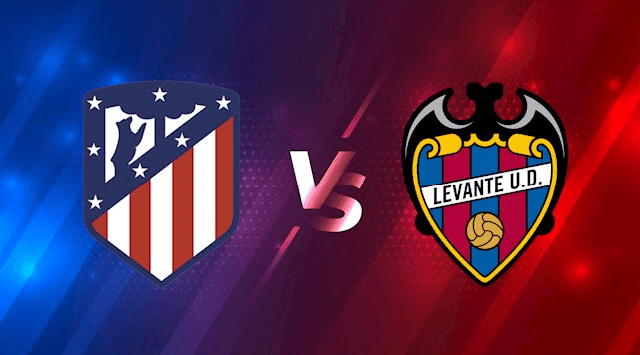 soi keo tran dau atl. madrid vs levante tai bk8club ngay, 17/02/2022