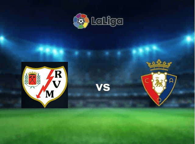 soi keo tran dau rayo vallecano vs osasuna tai bk8club ngay, 13/02/2022