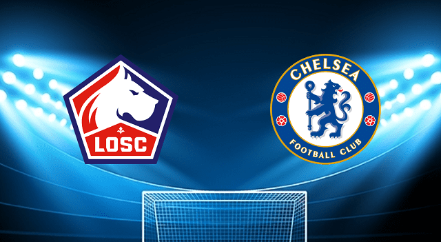 soi keo tran dau lille vs chelsea tai bk8club ngay, 17/03/2022