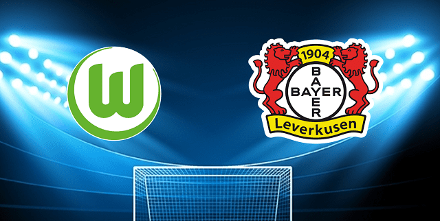soi keo tran dau wolfsburg vs bayer leverkusen tai bk8club ngay, 20/03/2022