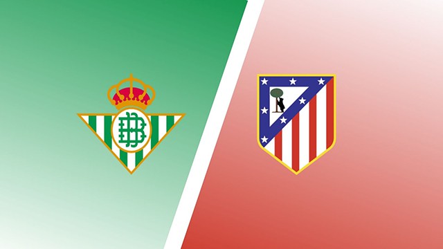 Soi kèo Bk8vn – Betis vs Atl. Madrid, 23/10/2022 – Giải vô địch quốc gia Tây Ban Nha