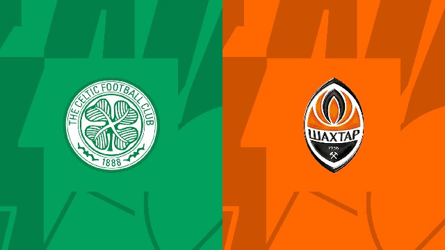 Soi kèo Bk8vn – Celtic vs Shakhtar Donetsk, 26/10/2022 – Champions League