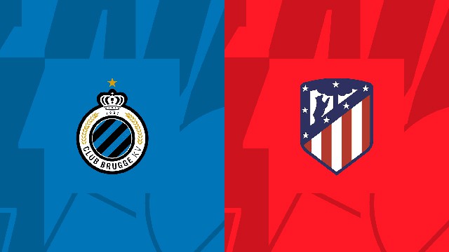 Soi kèo Bk8vn – Club Brugge vs Atletico Madrid, 05/10/2022 – Champions League