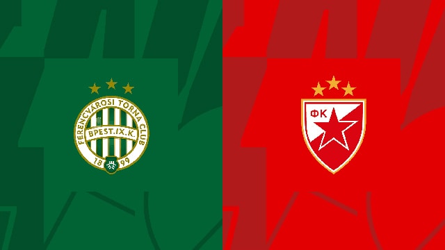 Soi kèo Bk8vn – Ferencvaros vs Crvena zvezda, 14/10/2022 – Europa League