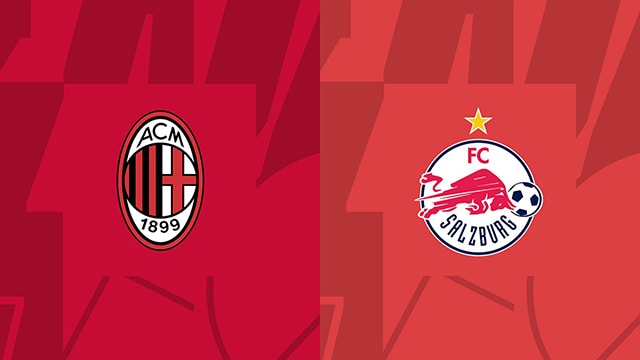 Soi kèo Bk8vn – Milan vs Salzburg, 3/11/2022 – Champions League