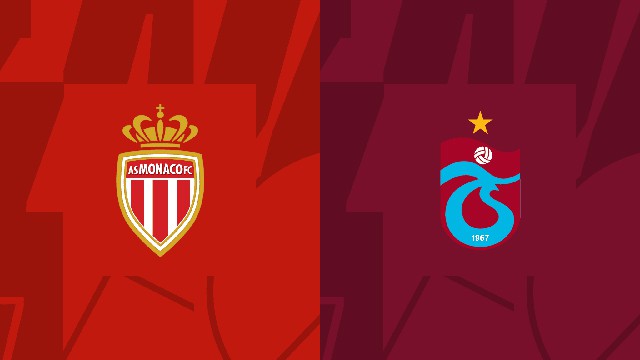 Soi kèo Bk8vn – Monaco vs Trabzonspor, 06/10/2022 – Europa League