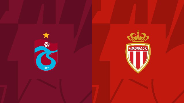 Soi kèo Bk8vn – Trabzonspor vs Monaco, 14/10/2022– Europa League