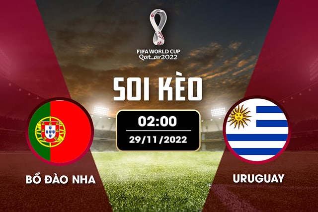 Soi kèo Bk8vn – Bồ Đào Nha vs Uruguay, 29/11/2022 – World Cup 2022