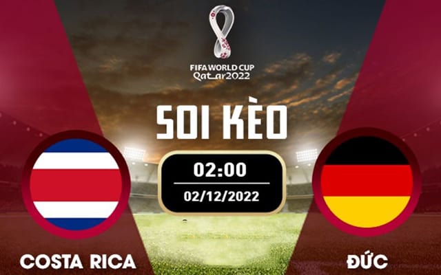 Soi kèo Bk8vn – Costa Rica vs Đức, 02/12/2022 – World Cup 2022