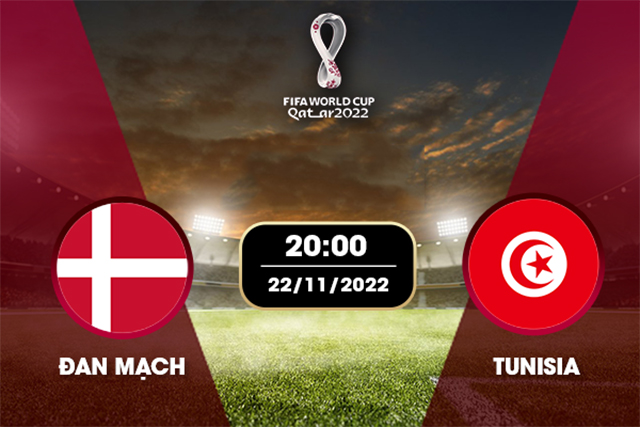 Soi kèo Bk8vn – Đan Mạch vs Tunisia, 22/11/2022 – World Cup 2022