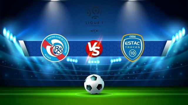 Soi kèo Bk8vn – Strasbourg vs Troyes, 02/01/2023 – Giải vô địch quốc gia Pháp