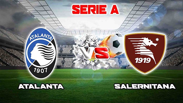 Soi kèo Bk8vn – Atalanta vs Salernitana, 16/01/2023 – Giải vô địch quốc gia Ý