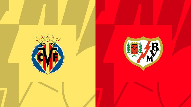Soi kèo Bk8vn – Villarreal vs Rayo, 31/01/2023 – Giải vô địch quốc gia Tây Ban Nha