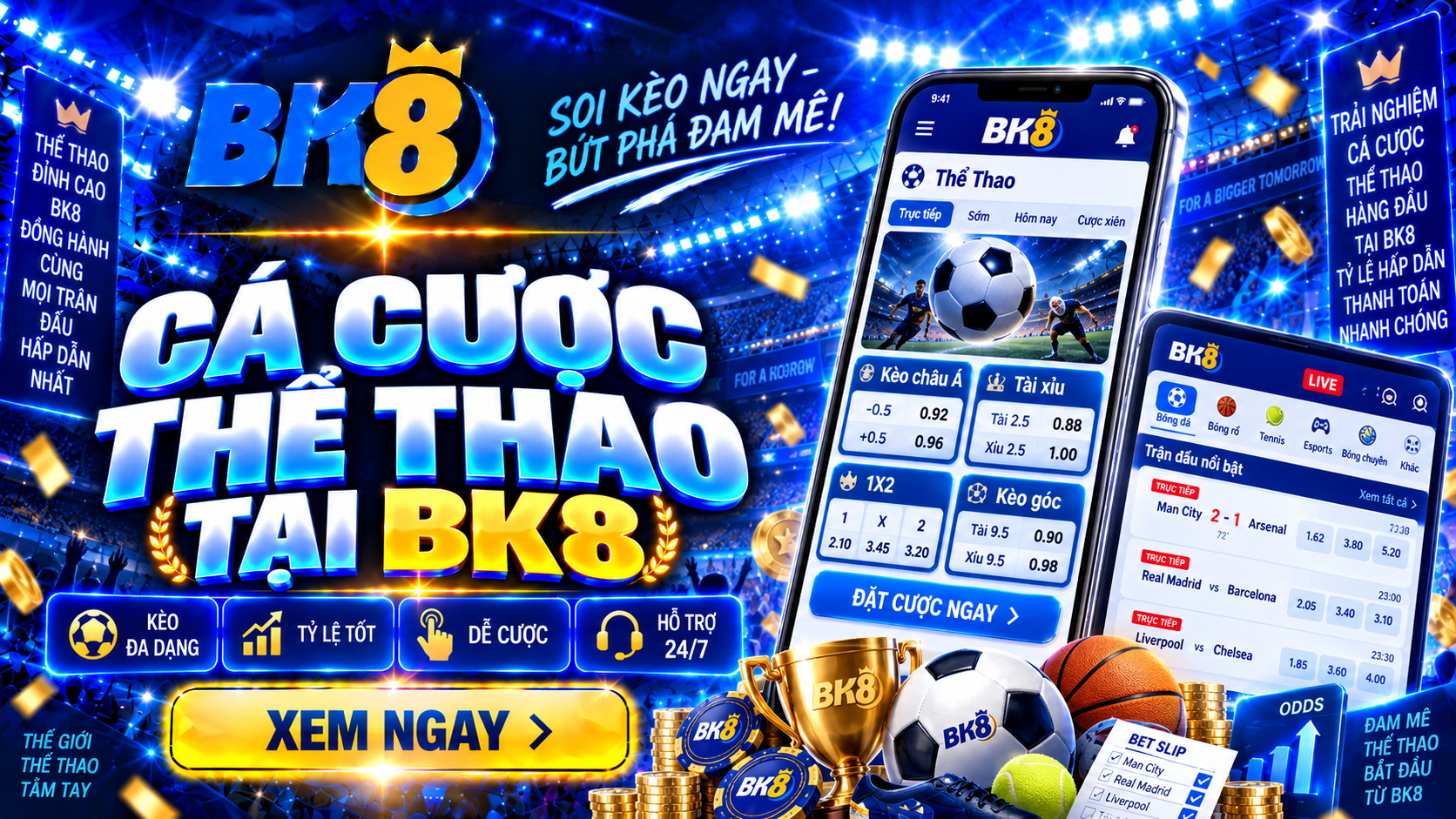 Thể Thao BK8 - Đầu tư mạnh mẽ, hệ thống kèo khủng số 1