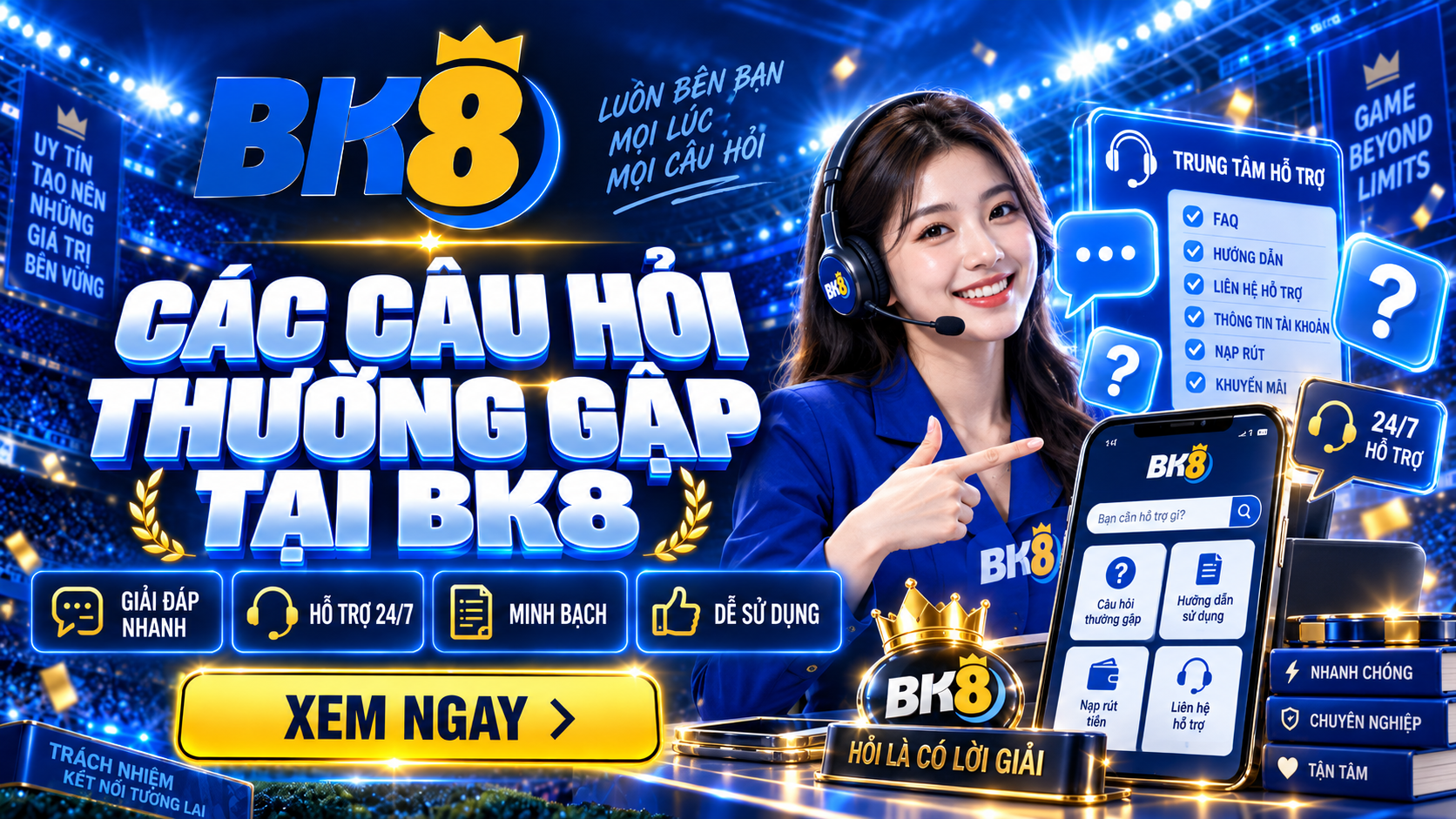 Câu hỏi thường gặp tại BK8