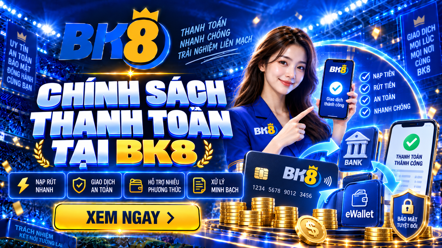 Chính sách thanh toán tại BK8